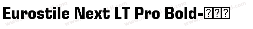 Eurostile Next LT Pro Bold字体转换